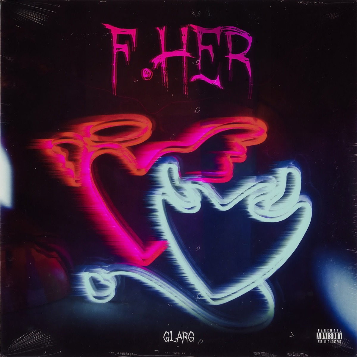 F. Her - Single by Glarg album cover