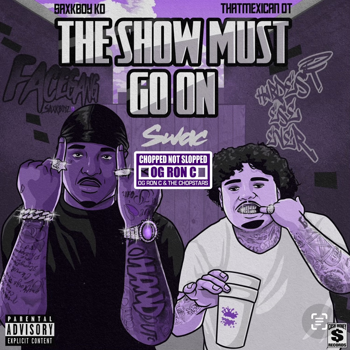 The Show Must Go On (ChopNotSlop Remix) by Saxkboy KD & OG Ron C album cover