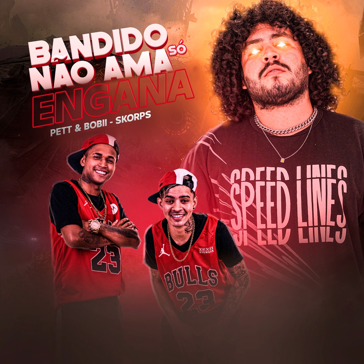 Bandido Não Ama, Só Engana - Single by Skorps & Pet & Bobii album cover