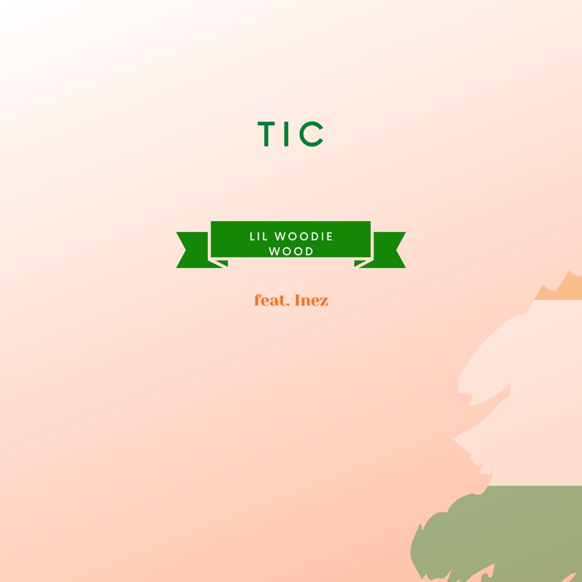 Tic (feat. Inez) - Single by Lil Woodie Wood album cover