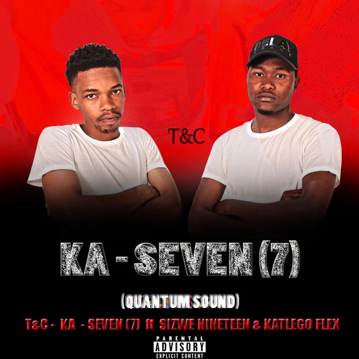 Ka 7 (feat. Sizwe Nineteen & Katlego Flex) - Single by TC. album cover