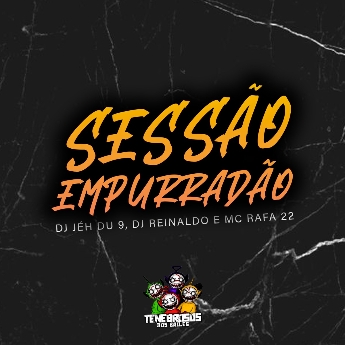 Sessao de Empurradao - Single by DJ Reinaldo, DJ Jéh Du 9 & MC Rafa 22 album cover