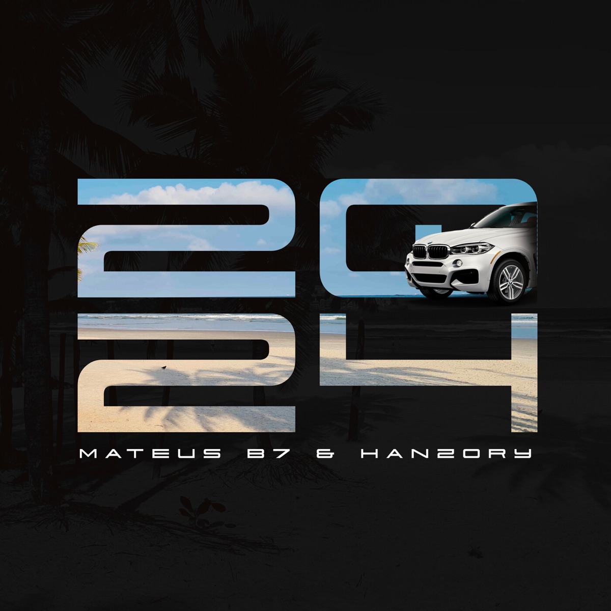 2024 - Single by MATEUS B7 & Hanzory album cover