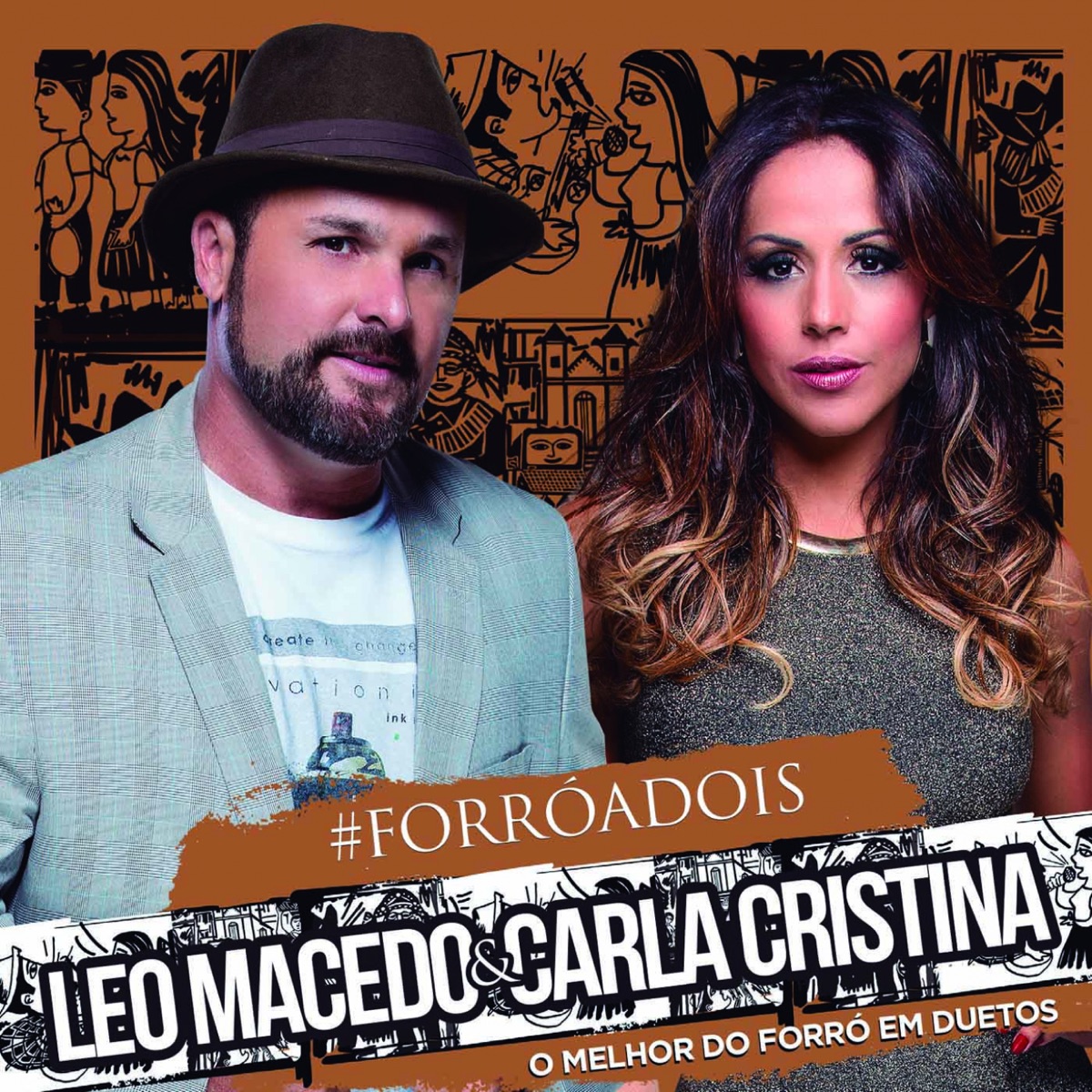Forró a Dois (O Melhor do Forró em Duetos) by Carla Cristina, Leo Macedo & Leo Estakazero album cover