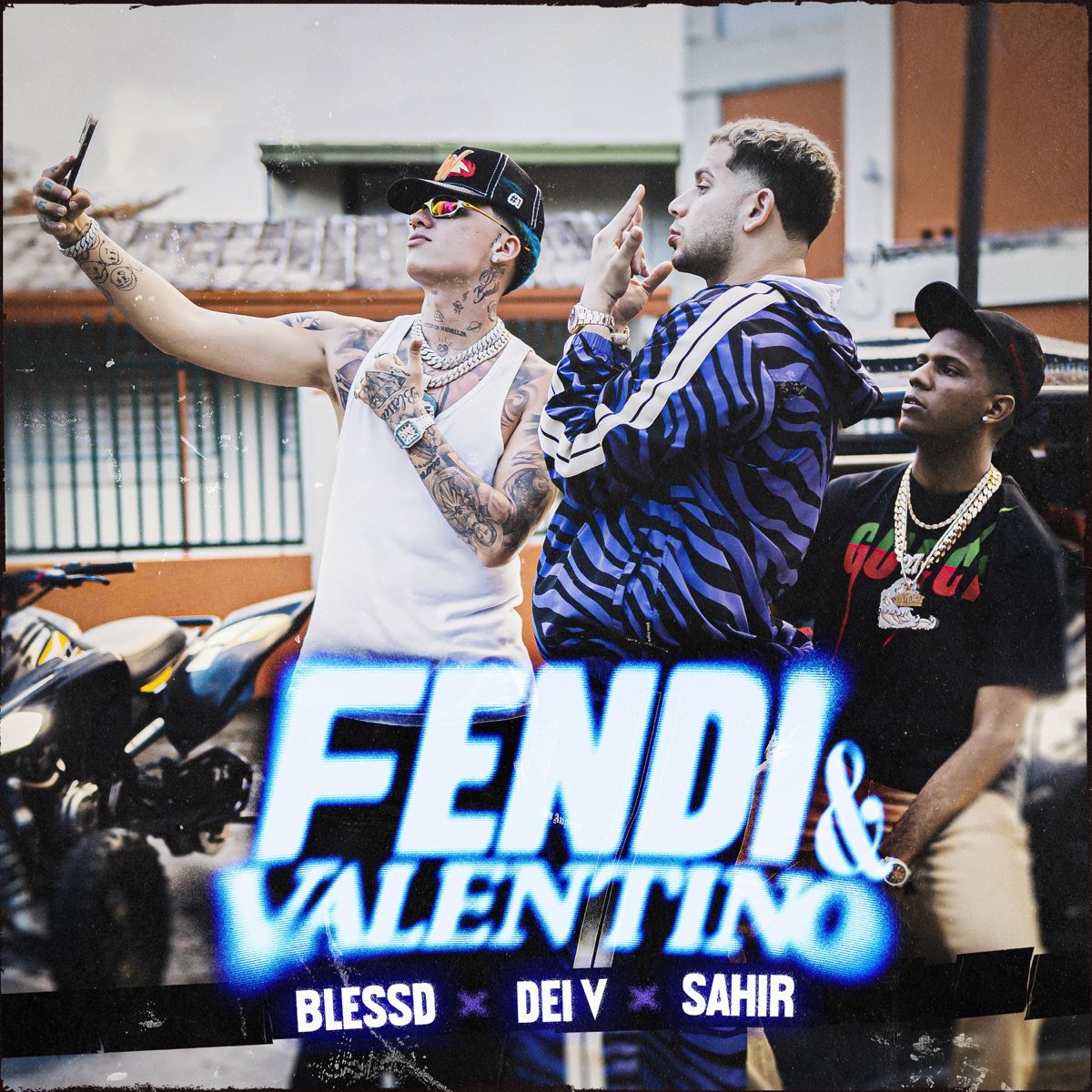 Fendi & Valentino - Single by Blessd, Dei V & Sahir album cover
