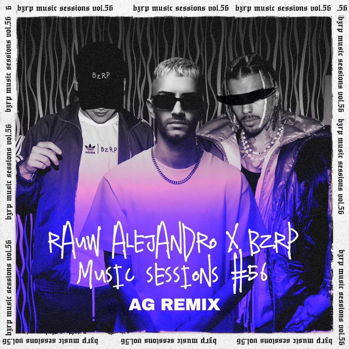 Rauw Alejandro: Bzrp Music Sessions 56 (Remix) - Single by AG Remix & Albert Gonzalez album cover