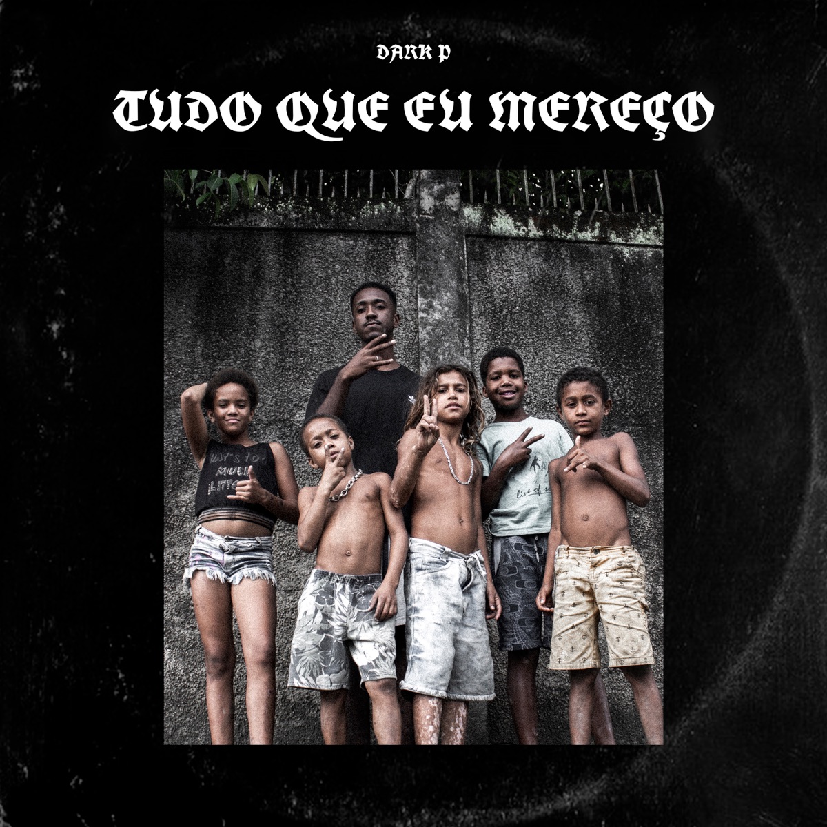 Tudo Que Eu Mereço - Single by DarkP album cover
