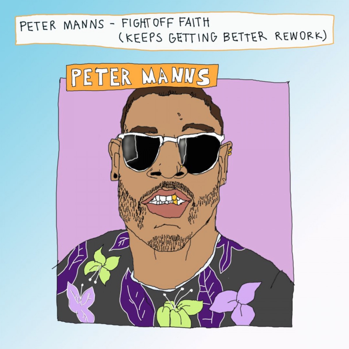 Fight Off Faith (Keeps Getting Better Rework) - Single by Peter Manns & High John album cover