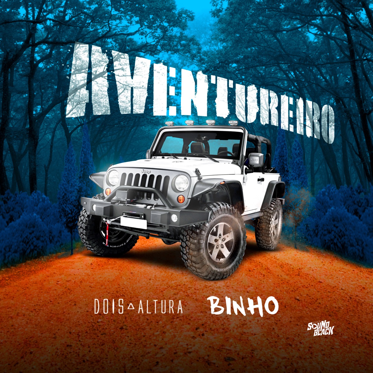 Aventureiro - Single by Dois a Altura & Binho album cover