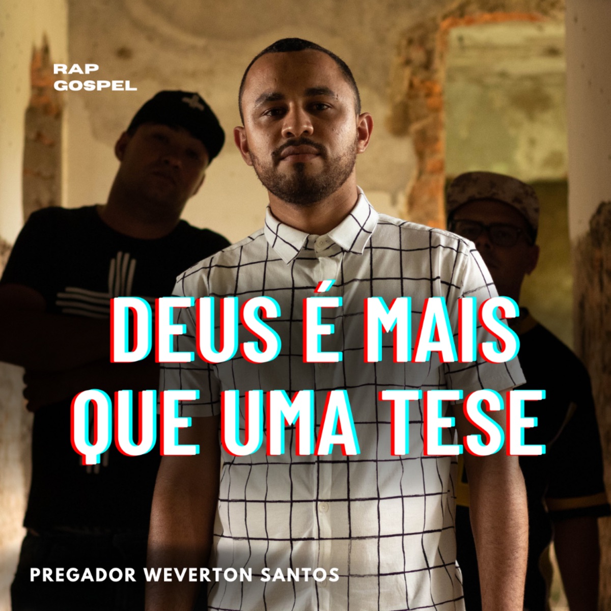 Deus É Mais Que uma Tese. - Single by Pregador Weverton Santos & AfroRagga album cover