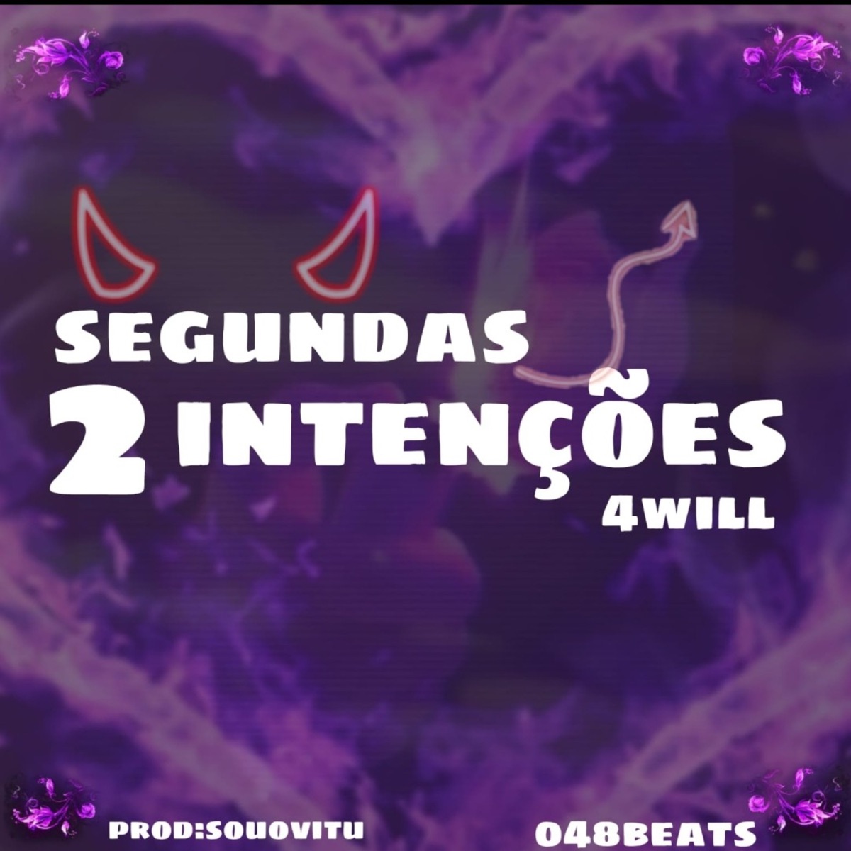 Segundas Intenções - Single by 4WILL album cover