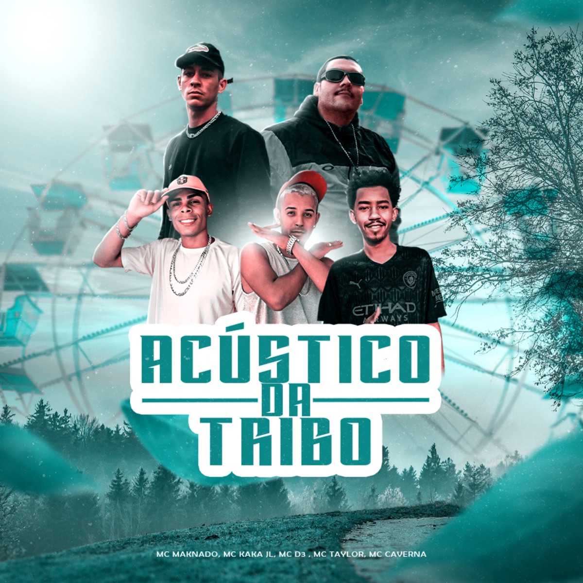 Acústico da Tribo - Single by MC Maknado, Mc Kaka JL, Taylor do F, MC CAVERNA & MC D3 album cover