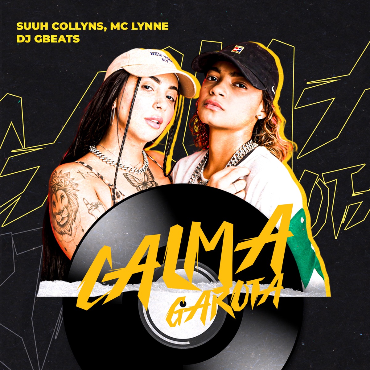 Calma Garota - Single by Suuh Collyns, MC Lynne & Dj Gbeats album cover
