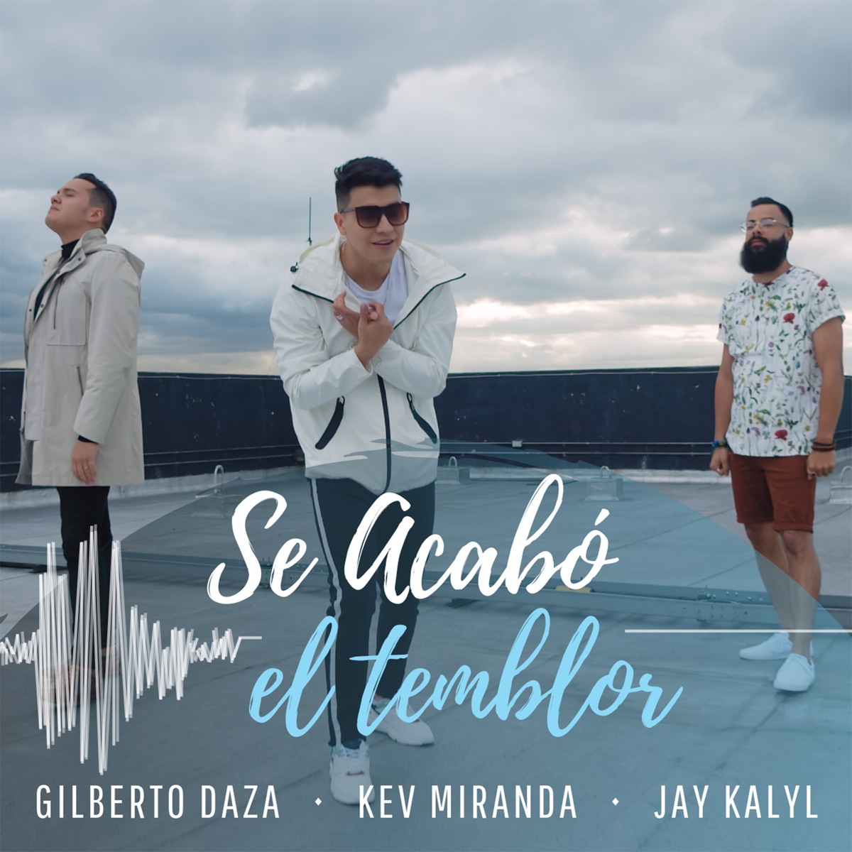 Se Acabó el Temblor - Single by Kev Miranda, Jay Kalyl & Gilberto Daza album cover