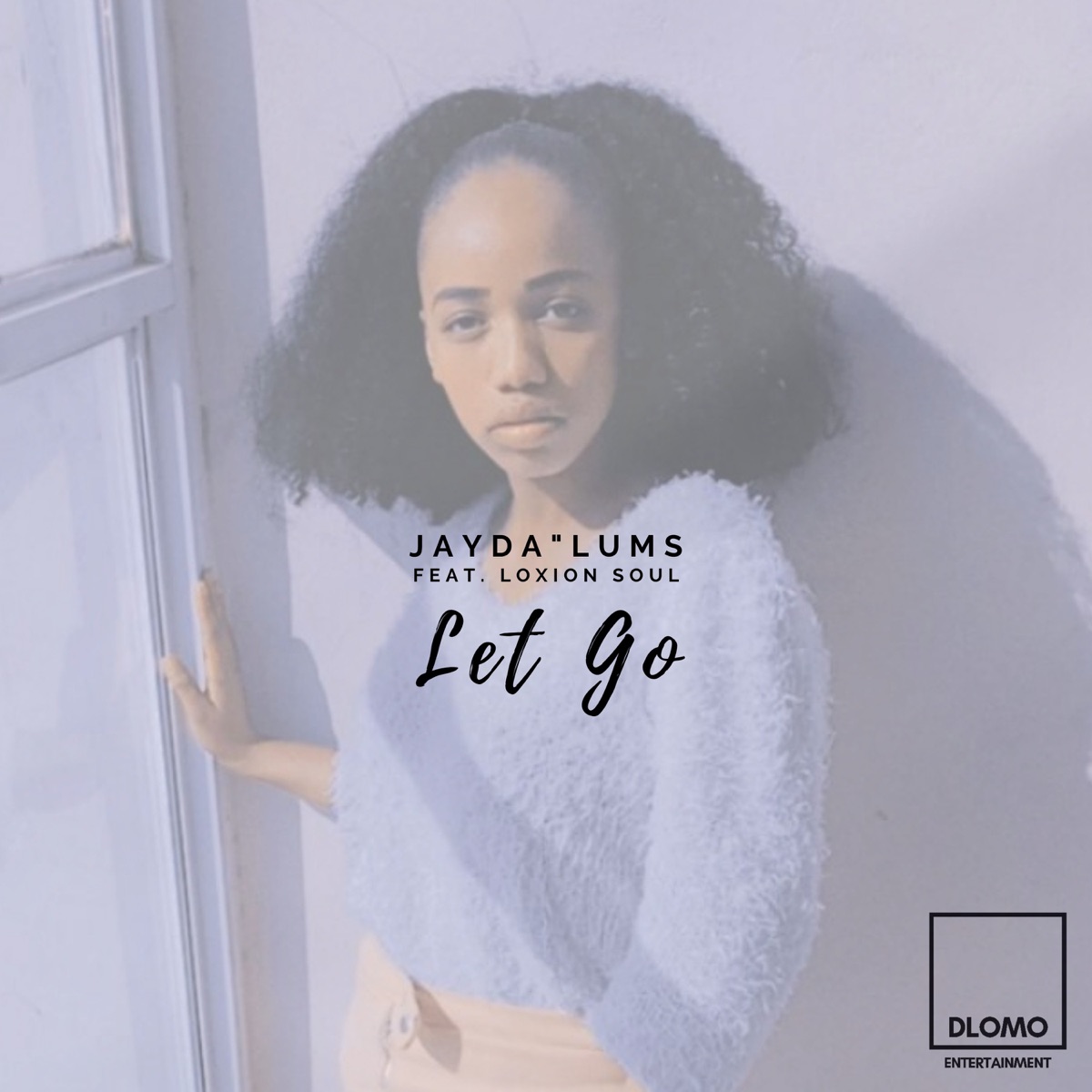 Let Go (feat. Loxion Soul) - Single by Jayda"Lums album cover