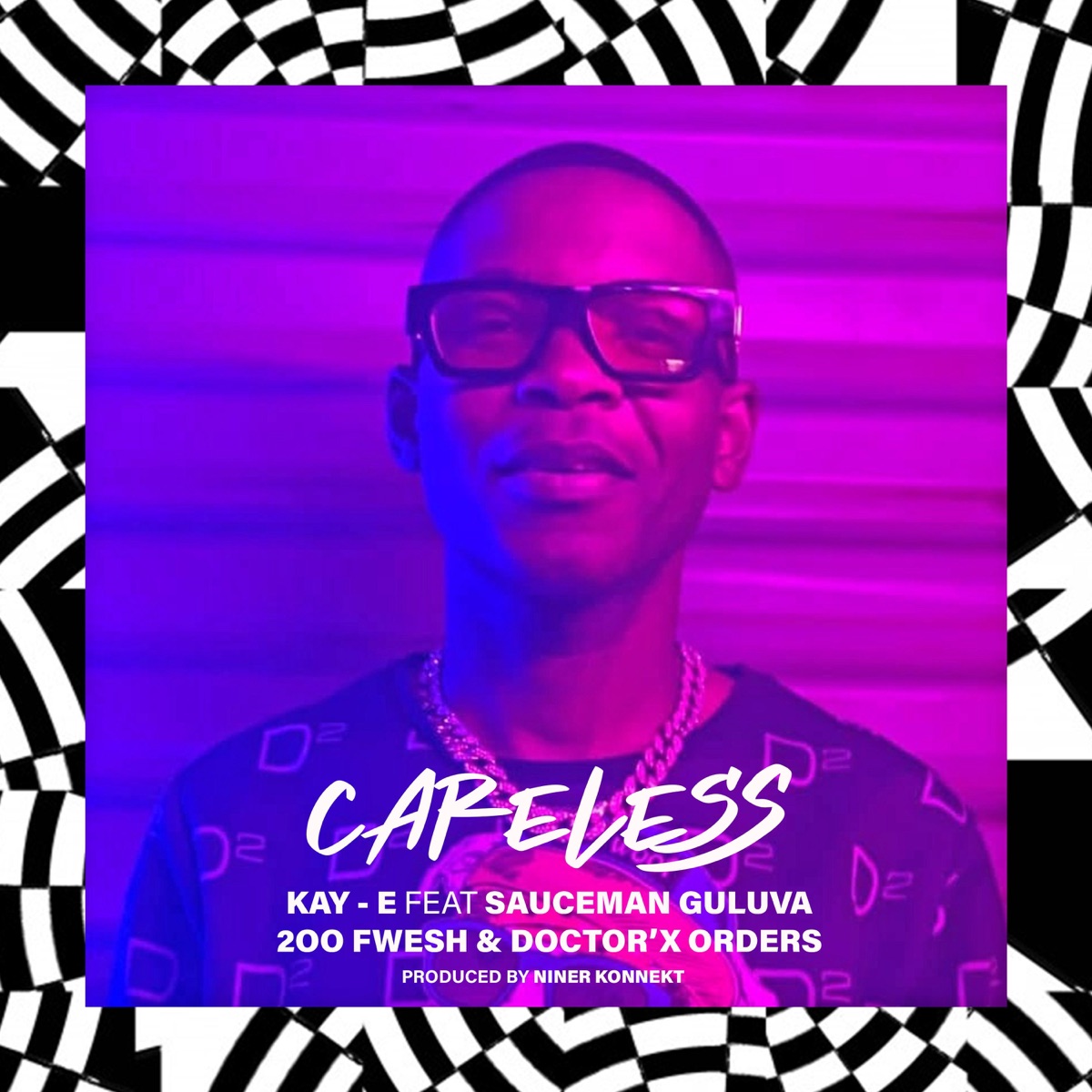 Careless (feat. Sauceman Guluva, Doctor'X Orders & 2oo Fwesh) - Single by Kay-E album cover