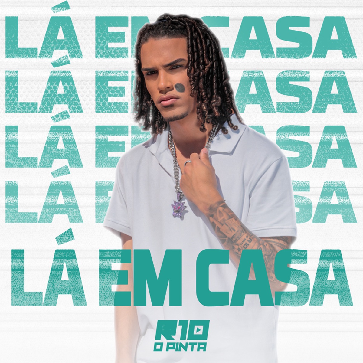 Lá em Casa - Single by R10 O Pinta album cover