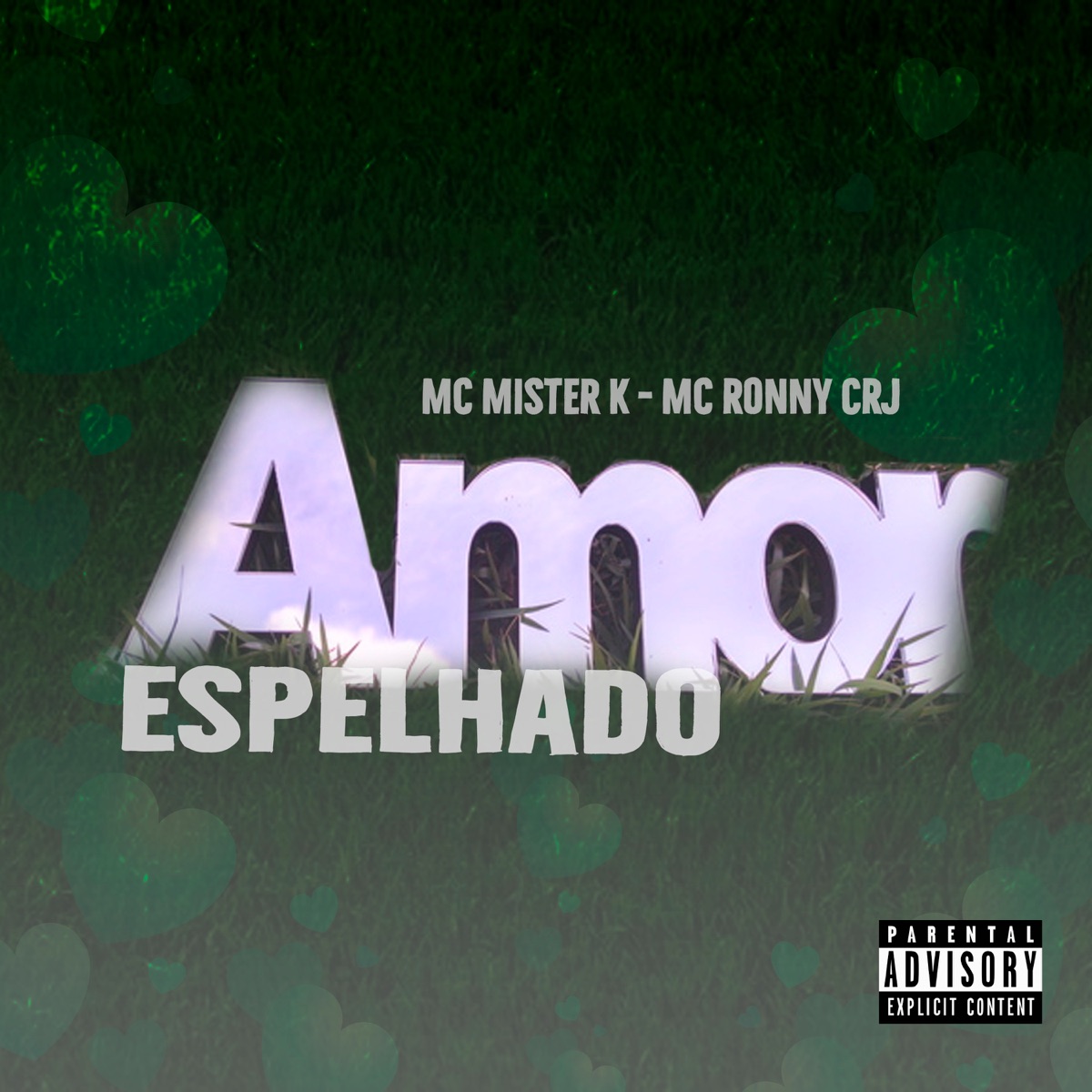 Amor Espelhado - Single by Mc Ronny CRJ, MC Mister K & Dj Pand album cover