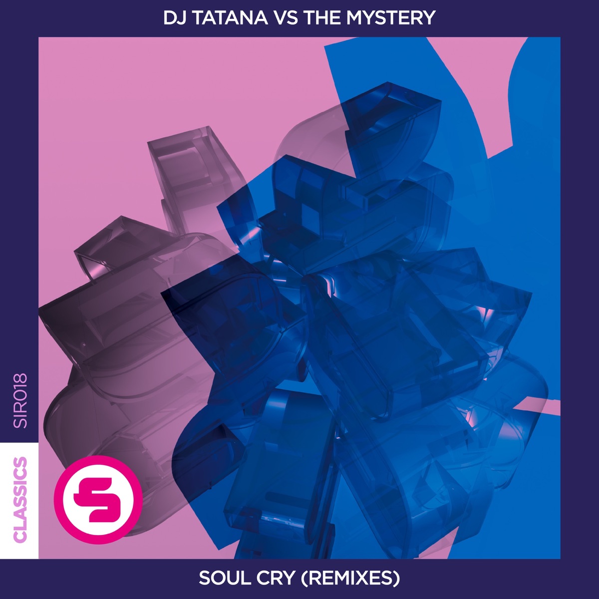 Soul Cry (Remixes) - Single by DJ Tatana & The Mystery album cover