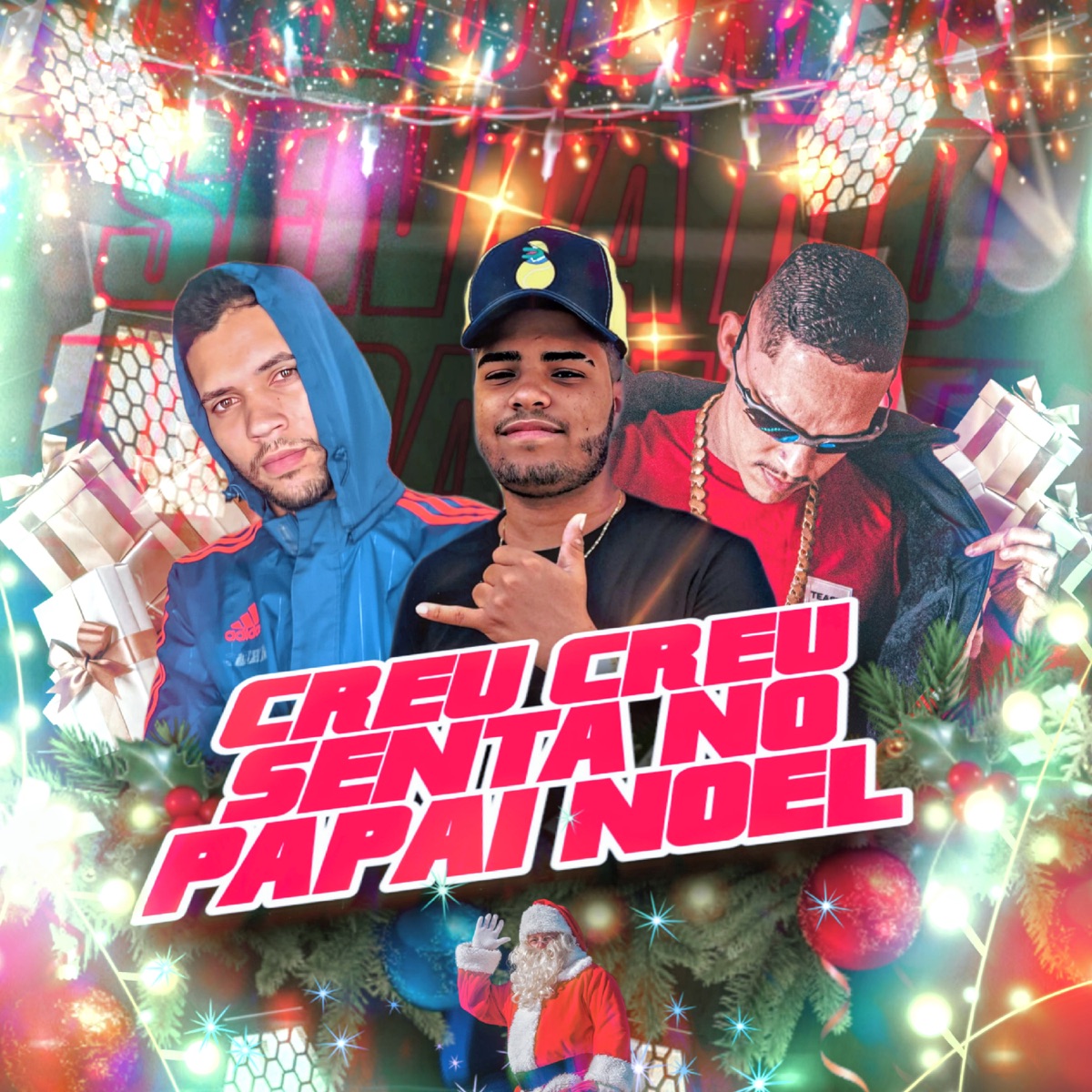 Creu Creu Senta no Papai Noel (Bregafunk) - Single by Mano Zk, Nene DJ & Mc Jonas album cover