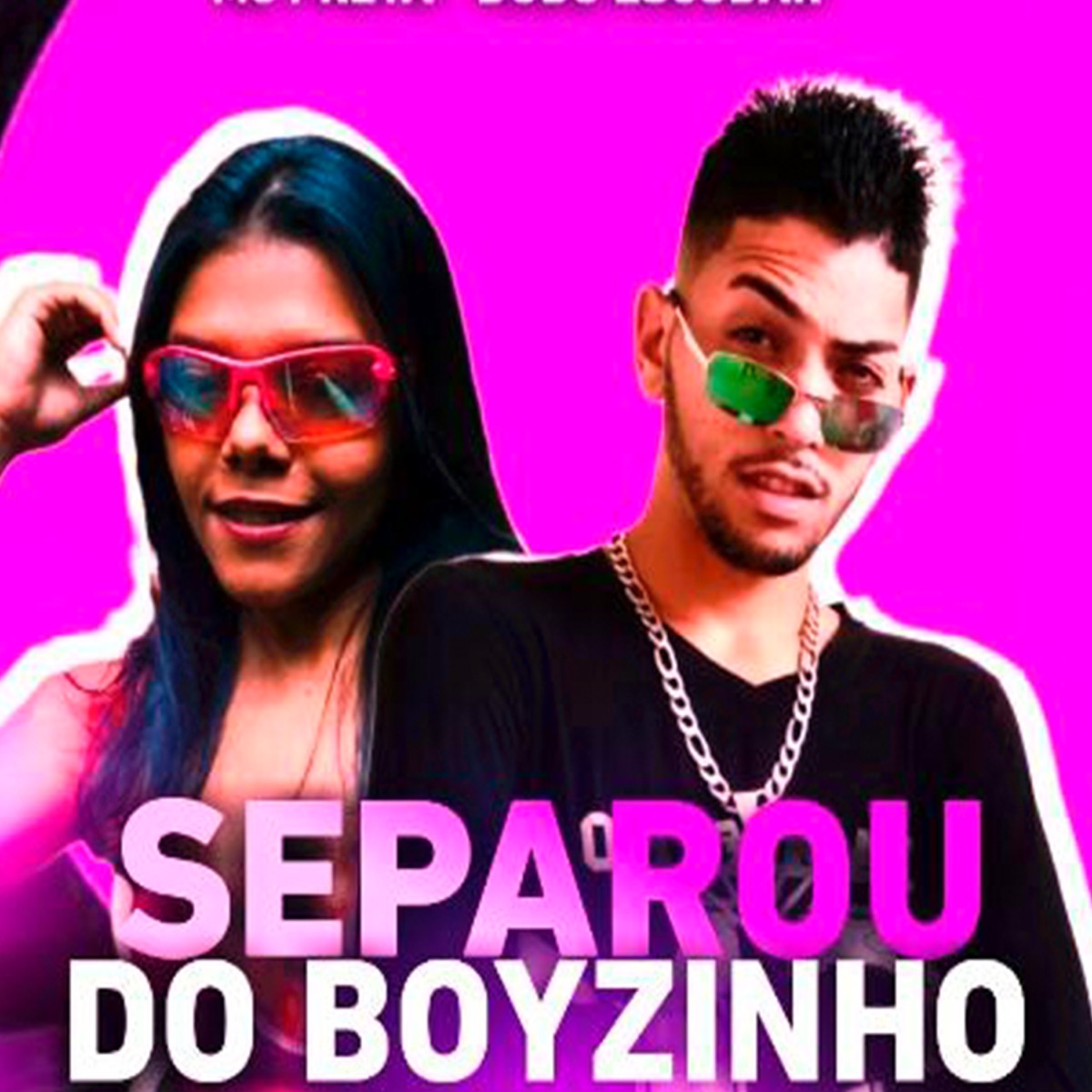 Separou do Boyzinho - Single by Mc Preta & Dudu Escobar album cover