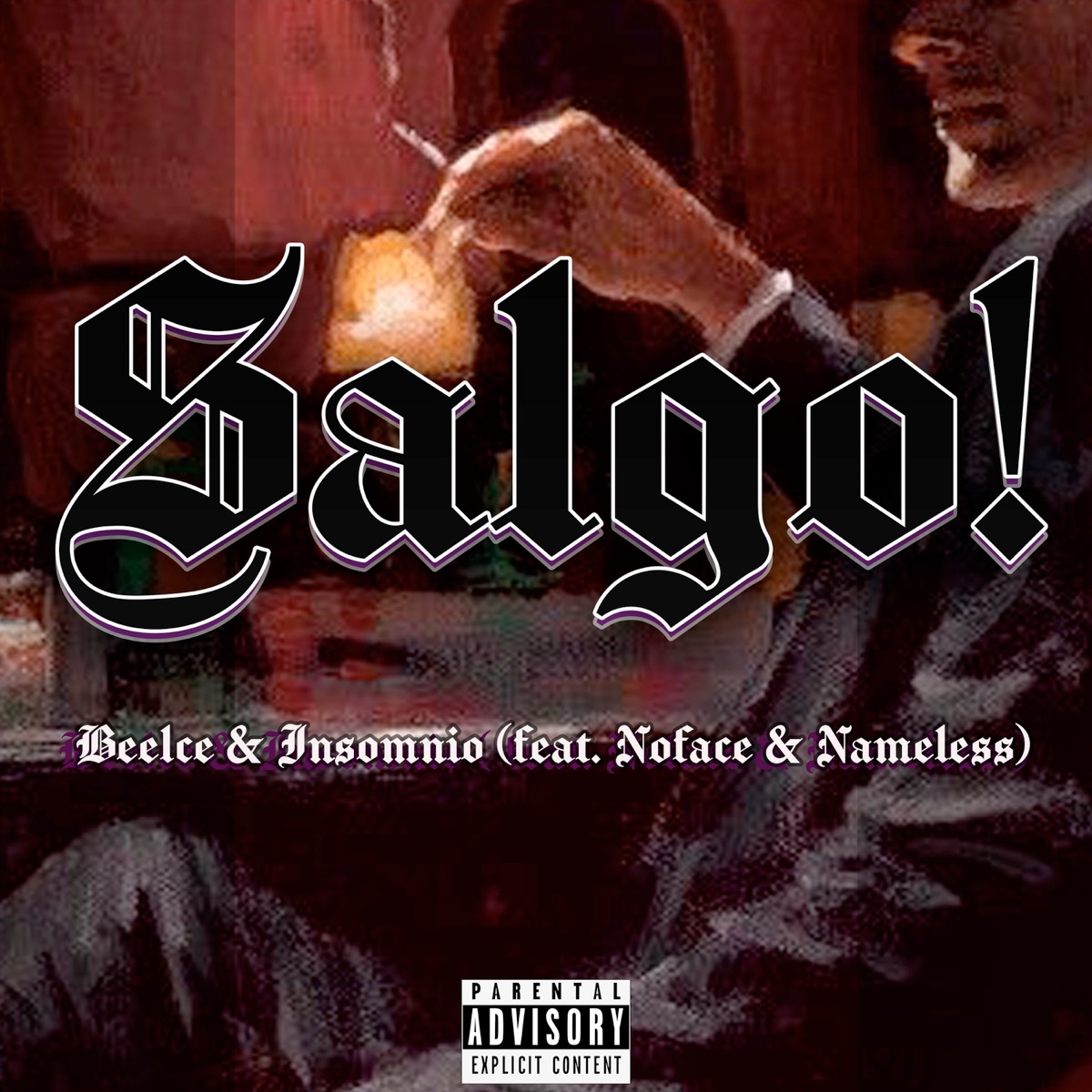 Salgo! (feat. Nameless & NoFace) - Single by Beelce & Insomnio album cover