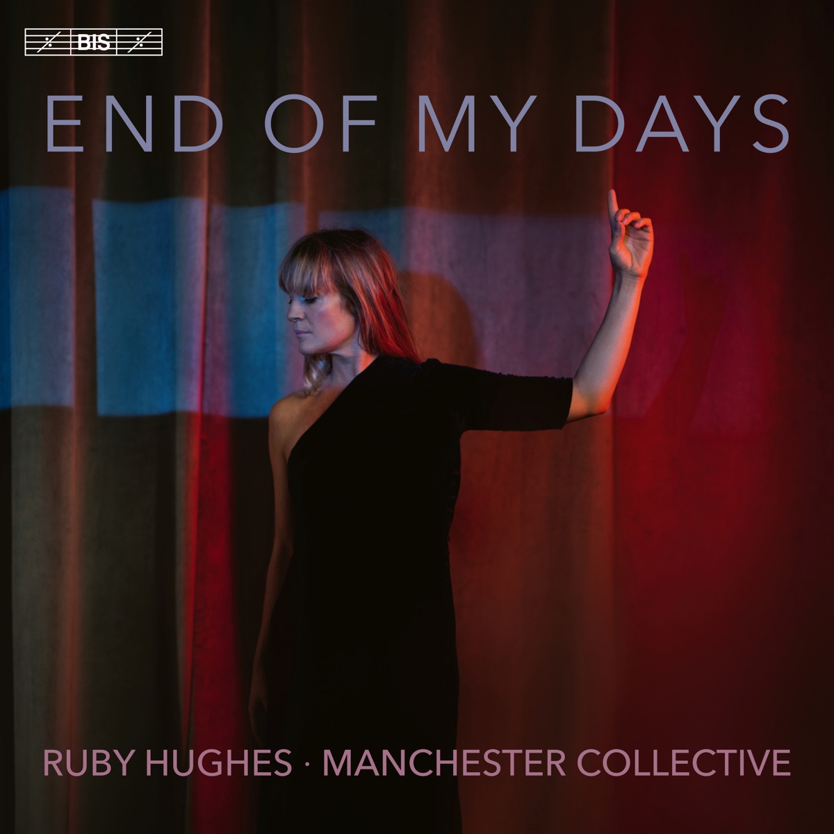 End of My Days by Ruby Hughes & Manchester Collective album cover