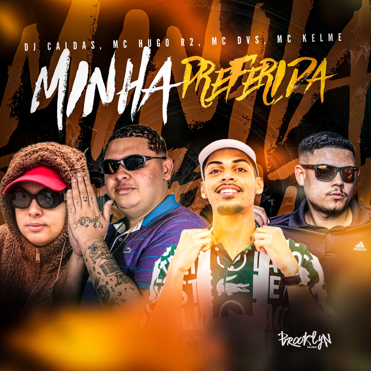 Minha Preferida - Single by MC Hugo R2, MC Kelme, Mc DVS & DJ Caldas album cover
