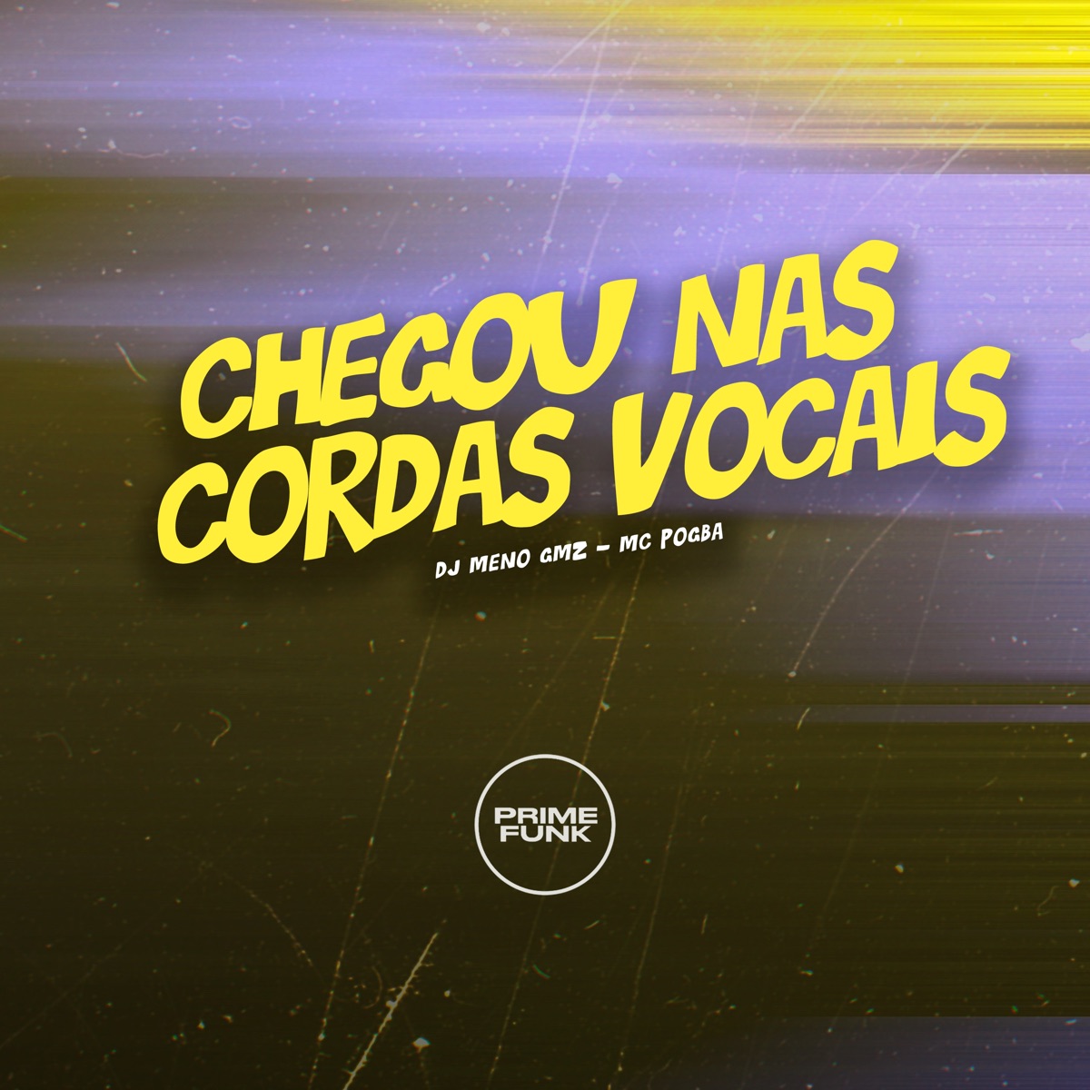 Chegou nas Cordas Vocais - Single by DJ Meno GMZ & MC Pogba album cover