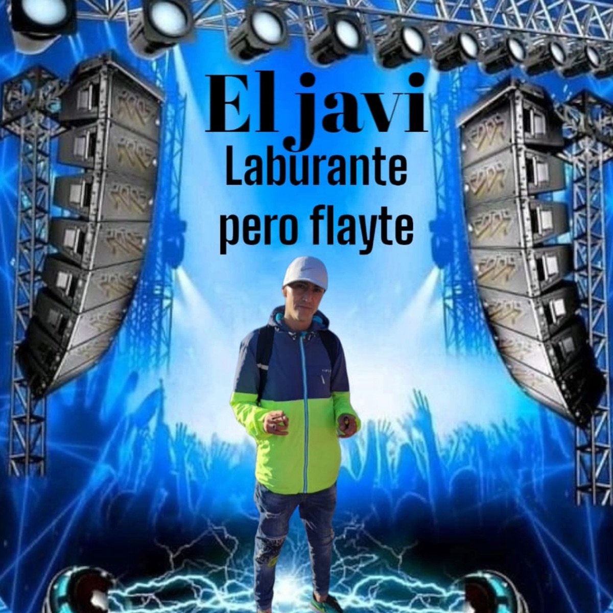 Laburante Pero Flayte - Single by el javi laburante pero flayte album cover