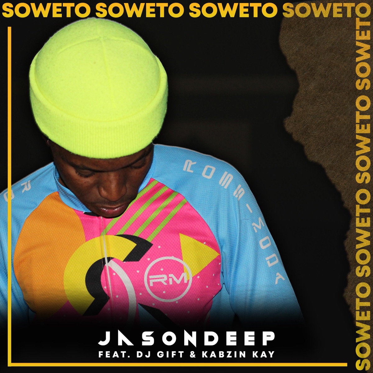 Soweto (feat. DJ Gift & Kabzin Kay) - Single by Jasondeep album cover