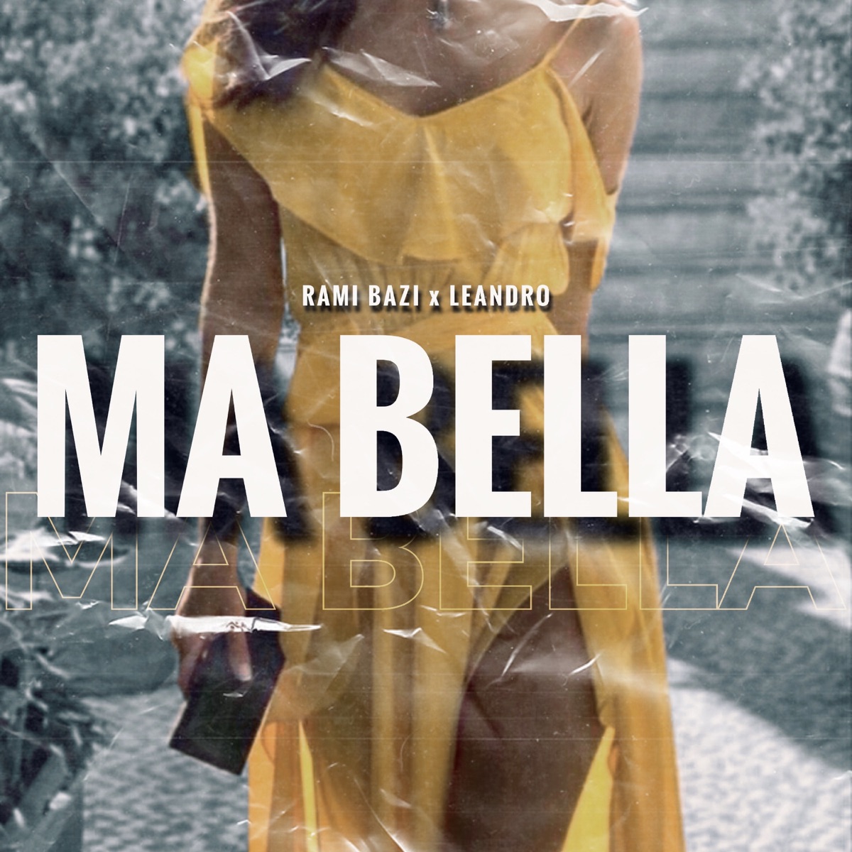 MA BELLA - Single by Rami Bazi & LEANDRO album cover