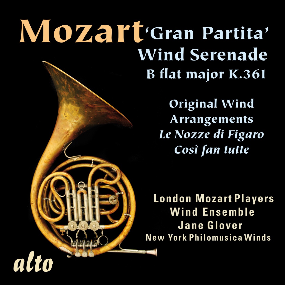Mozart: 'Gran Partita' Wind Serenade; Opera Wind Arrangements by London Mozart Players Wind Ensemble, New York Philomusica, Jane Glover & A. Robert Johnson album cover