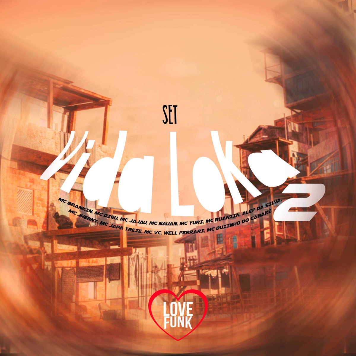 Set Vida Loka, Vol. 2 (feat. MC Yuri, MC Ruanzin, Mc Nauan, Mc VC, Mc Well Ferrari, MC Digu, MC Japa Treze, Mc Alef, MC DUZINHO DO CABARÉ & MC Brankin) - Single by DJ Cassula, Mc Jajau & mc jhenny album cover