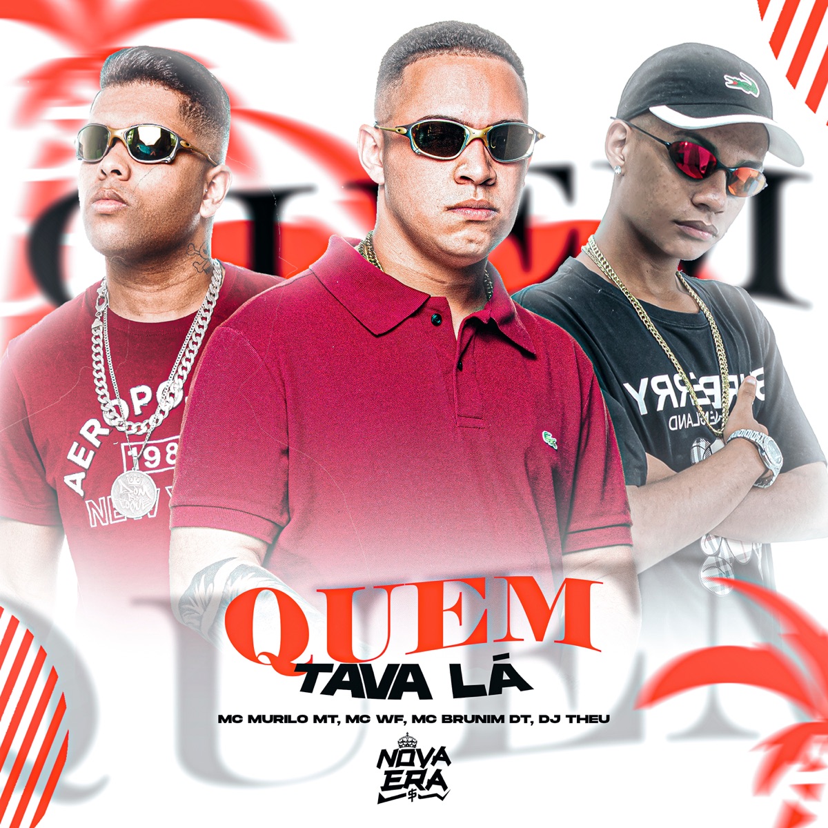Quem Tava Lá - Single by Mc Brunim Dt, MC Murilo MT & Mc Wf album cover