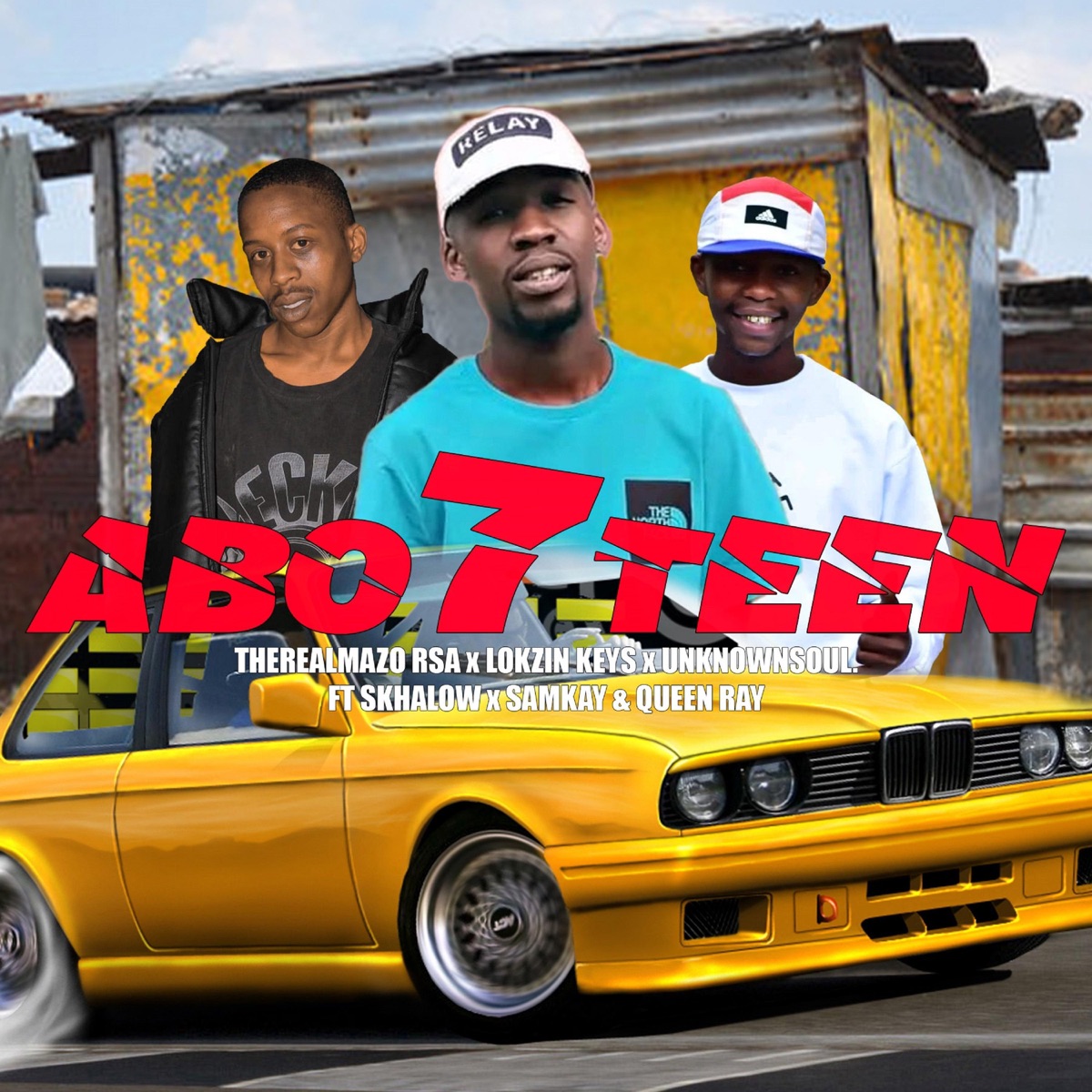 Abo 7Teen (feat. Queen Ray, Skhalow & Samkay) - Single by TheRealMazo Rsa, Lokzin Keys & UnknownSoul album cover