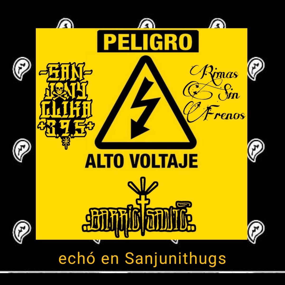 Alto Voltaje (feat. Barrio Santo & Rimas Sin Frenos) - Single by San Jony Clika album cover