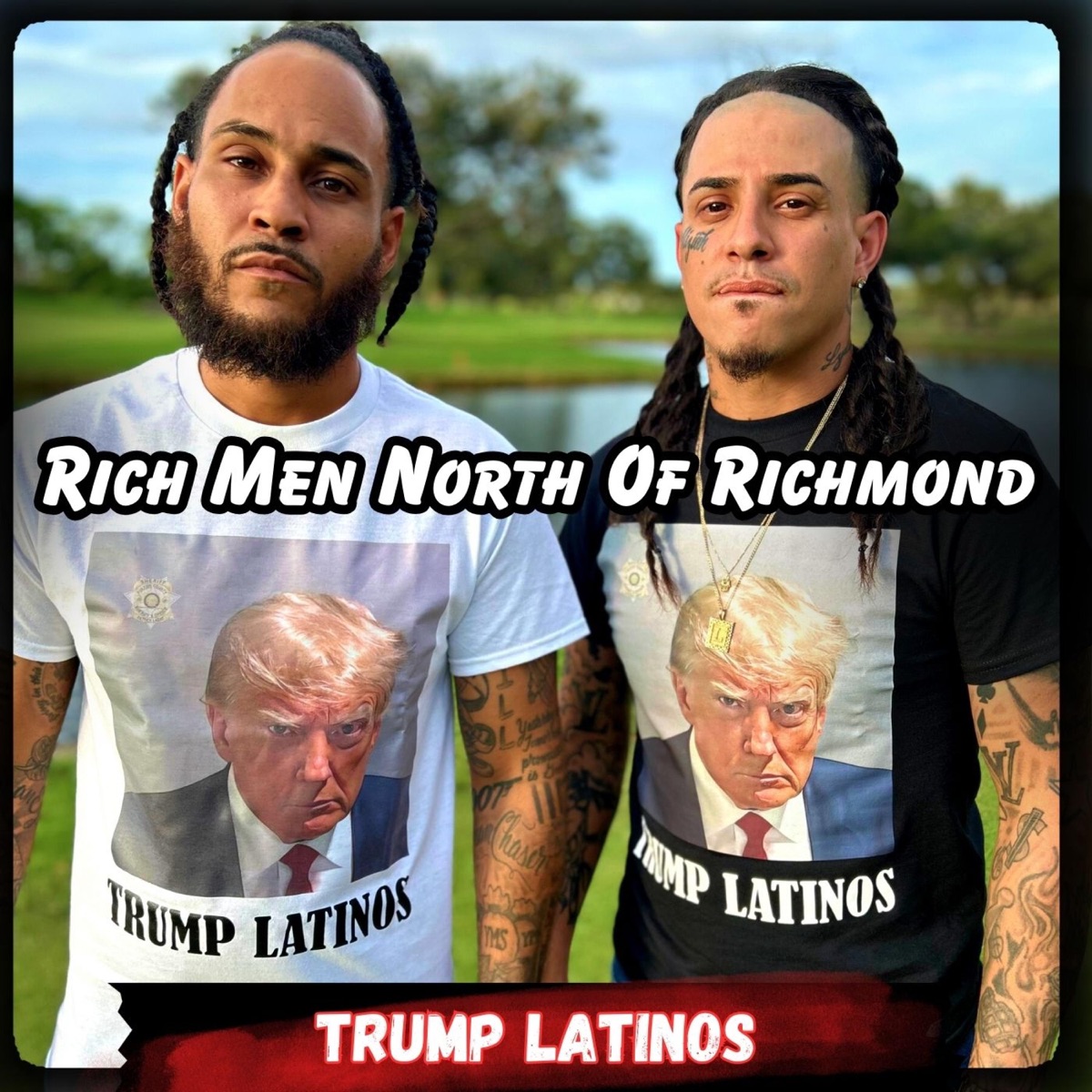 Rich Men North of Richmond - Single by Trump Latinos album cover
