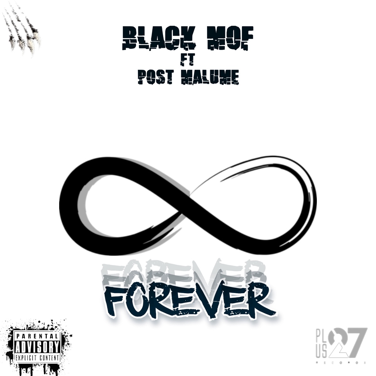 Forever (feat. Post Malome) - Single by Black Mof album cover