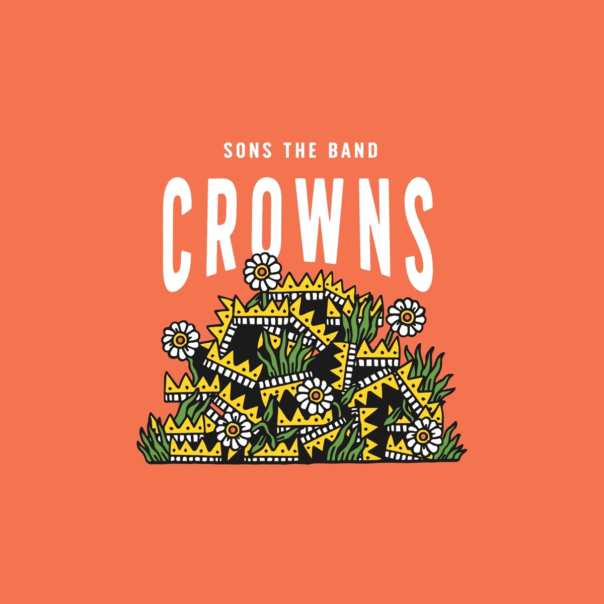 Crowns - Single by SONS THE BAND album cover