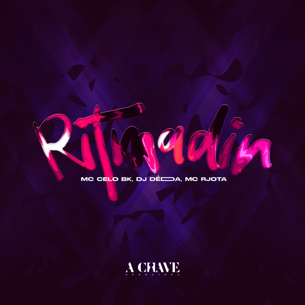 Ritmadin (feat. Mc Rjota, MC Celo BK & DJ Oliveira) - Single by Dj Dédda album cover
