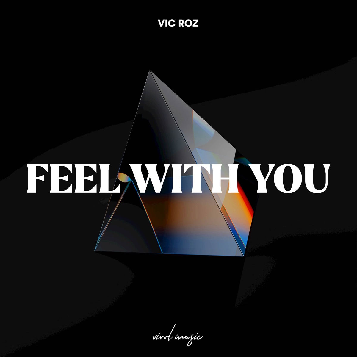 Feel with You - Single by Vic Roz album cover