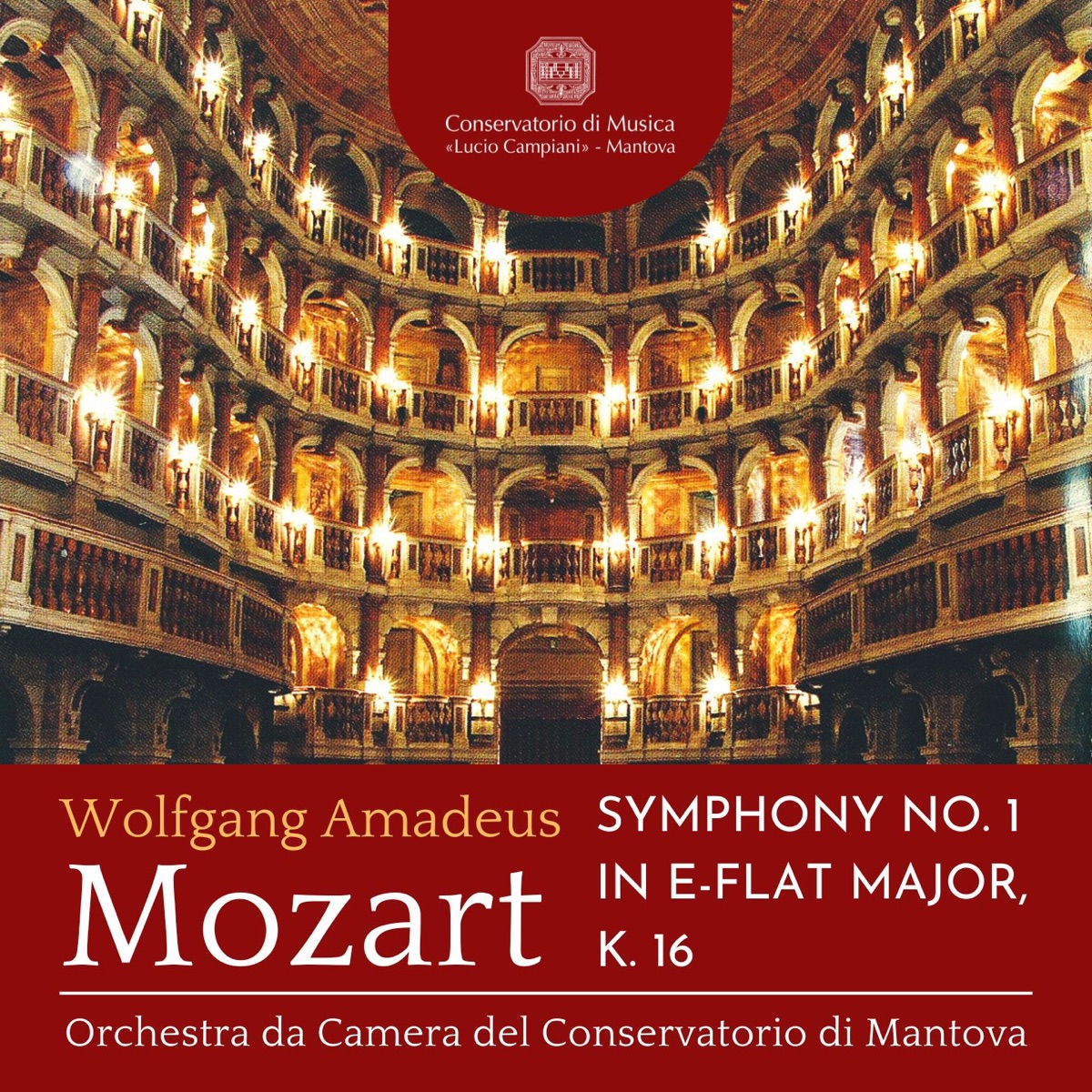 Mozart: Symphony No. 1 in E-Flat Major, K. 16 - Single by Luca Bertazzi & Orchestra da Camera del Conservatorio di Mantova album cover