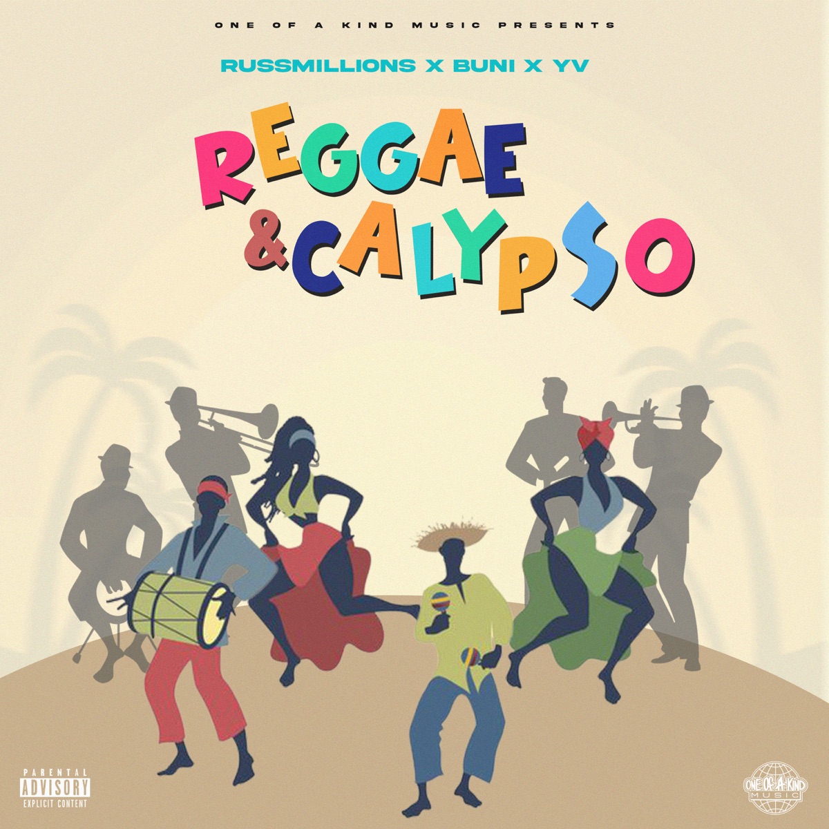 One Of A Kind Music Presents: Reggae & Calypso - Single by Russ Millions, YV & Buni album cover