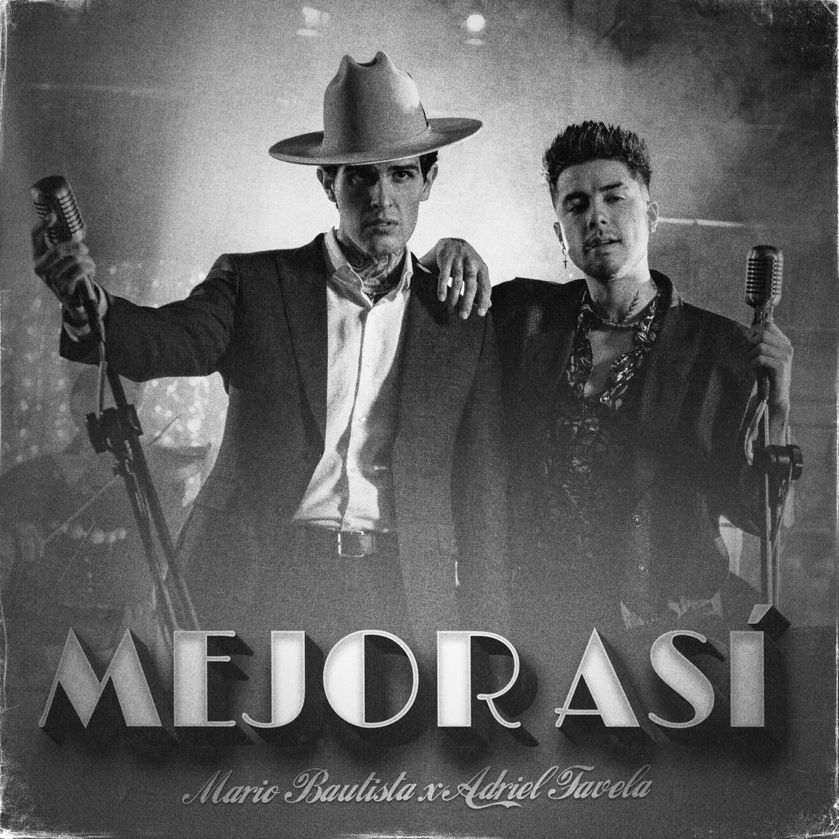 Mejor Así - Single by Mario Bautista & Adriel Favela album cover