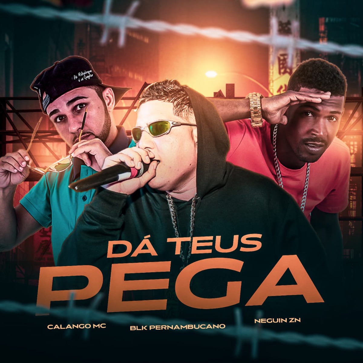 Dá Teus Pega - Single by BLK Pernambucano, Neguin Zn & calango mc album cover