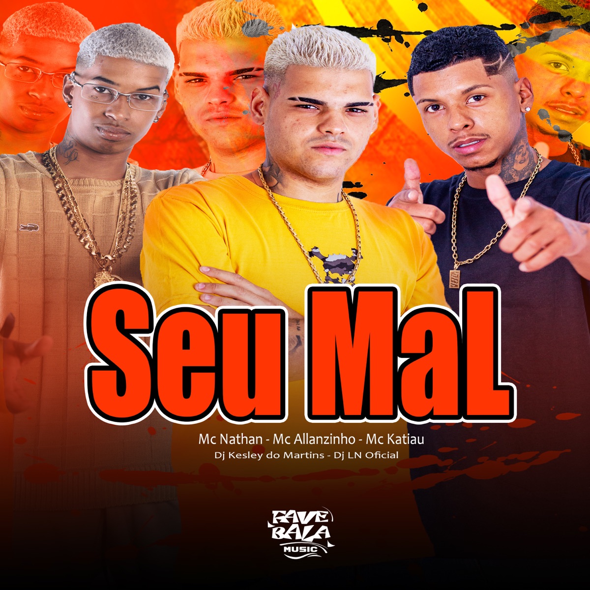 Seu Mal (feat. Mc Katiau & DJ LN OFICIAL) - Single by mc nathan, Mc Allanzinho & Dj Kesley Do Martins album cover