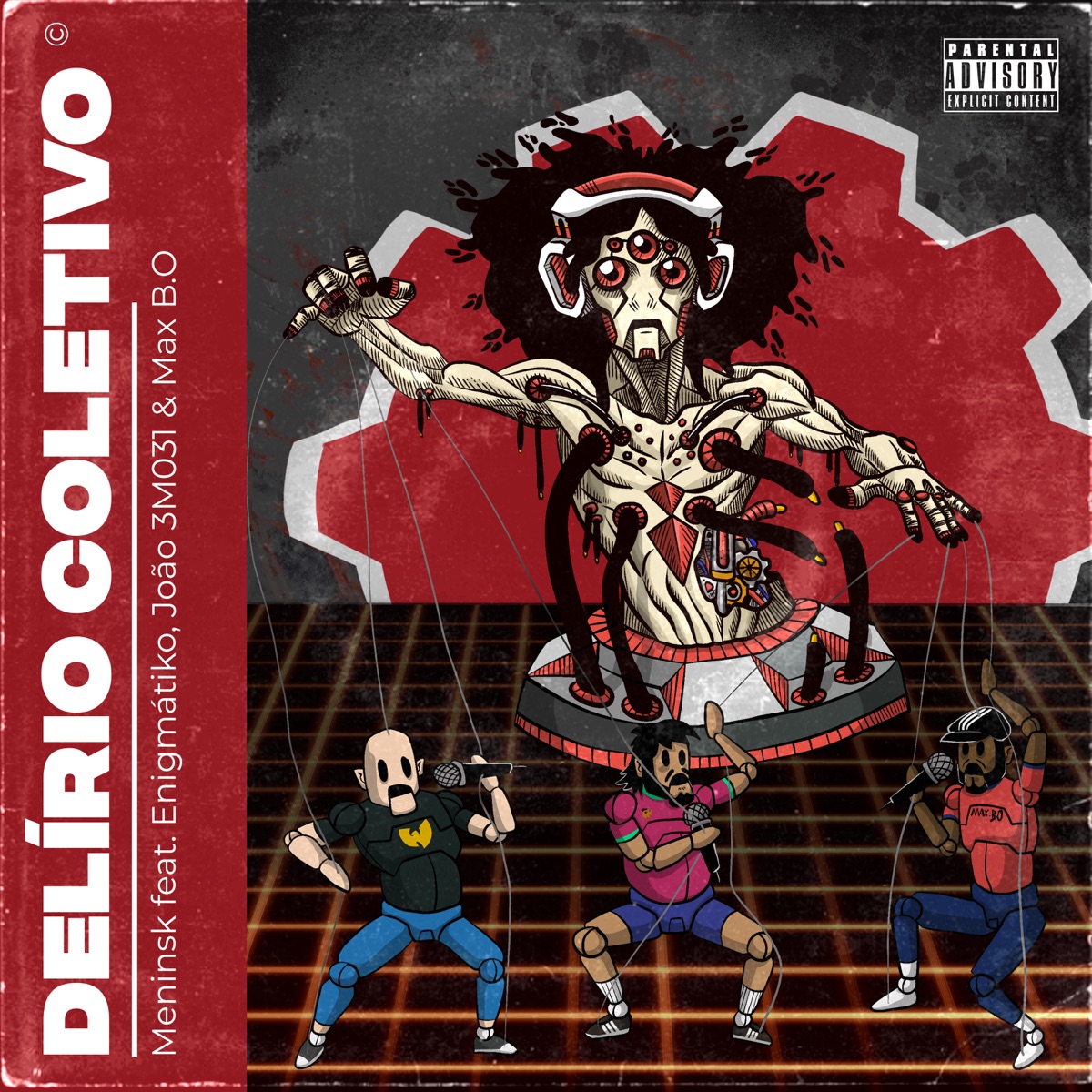 Delírio Coletivo (feat. João 3M031, Enigmatiko & Max B.O.) - Single by Meninsk album cover