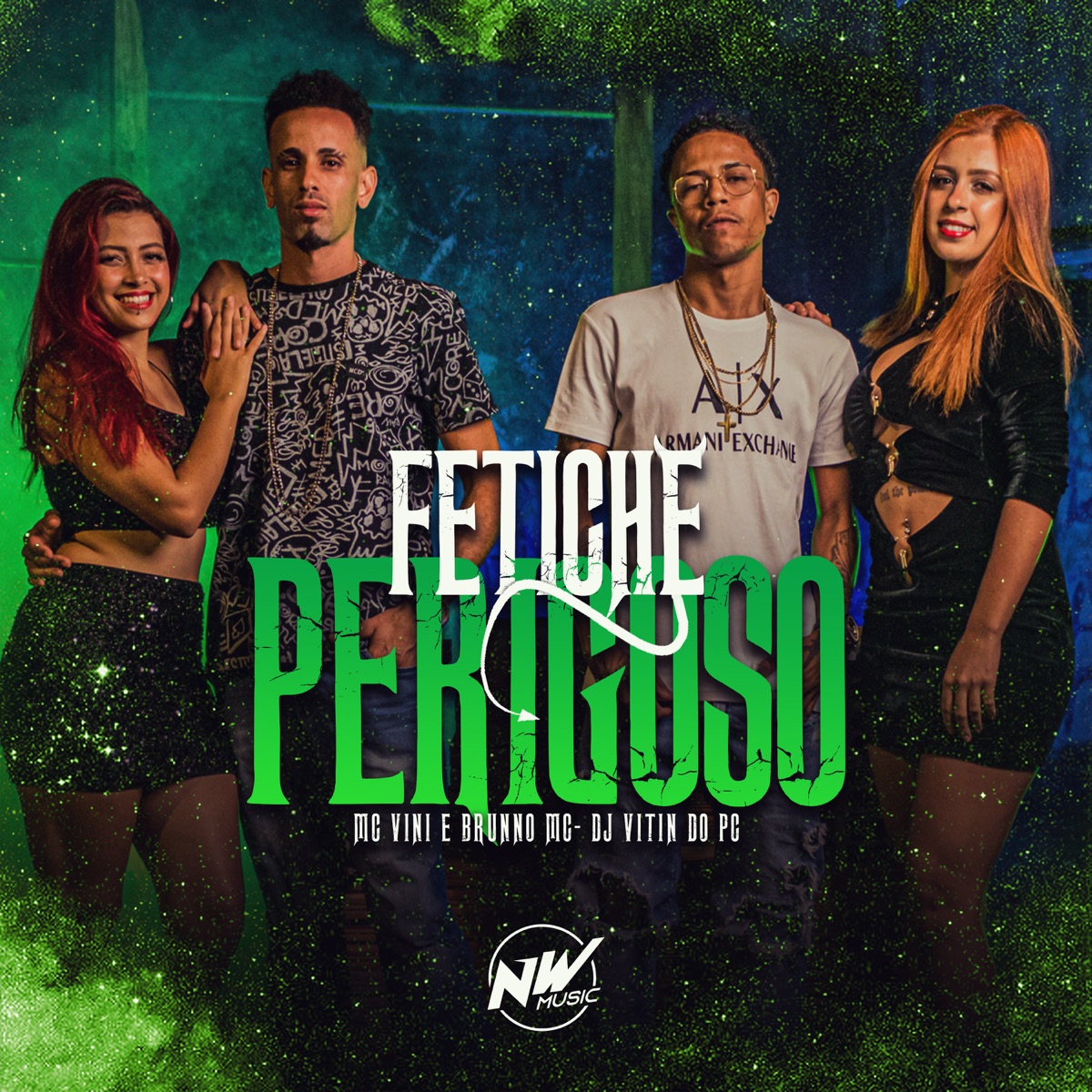 Fetiche Perigoso - Single by DJ Vitin do PC, Brunno mc & MC Vini album cover