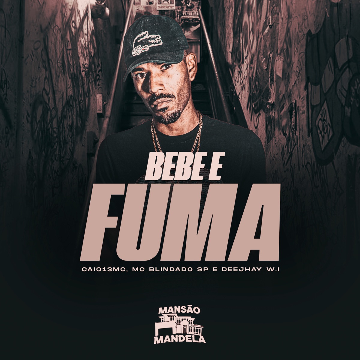 Bebe e Fuma - Single by Caio13mc, MC BLINDADO SP & Deejhay W.I album cover